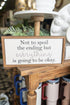 Everything Is Going To Be Okay Wooden Framed Sign