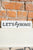 Let's Stay Home Sign