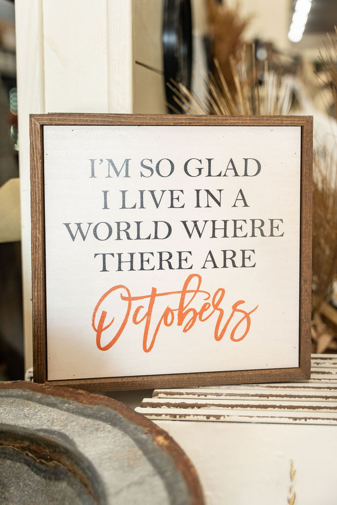 *** Octobers Wooden Framed Sign - Betsey's Boutique Shop