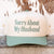 Sorry About My Husband Hat