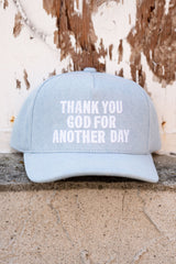 Thank You God For Another Day Hat