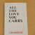 All The Love You Carry Book