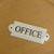 Office Metal Sign