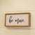 Be Mine Sign