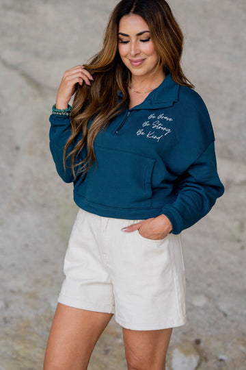 Be Brave Quarter Zip Pullover