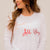 Love All Ways Sweater Tee