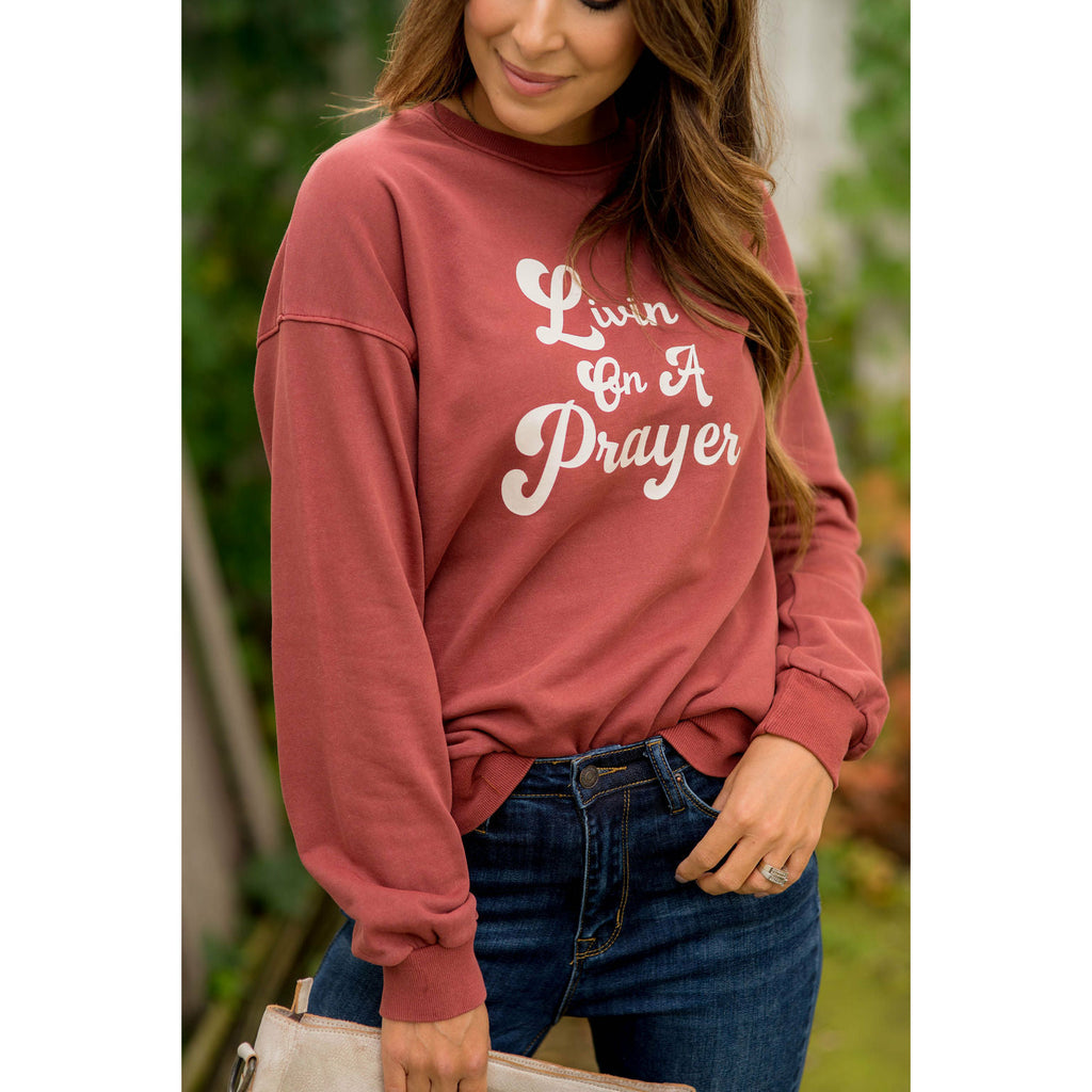 Livin On A Prayer Crewneck - Betsey's Boutique Shop