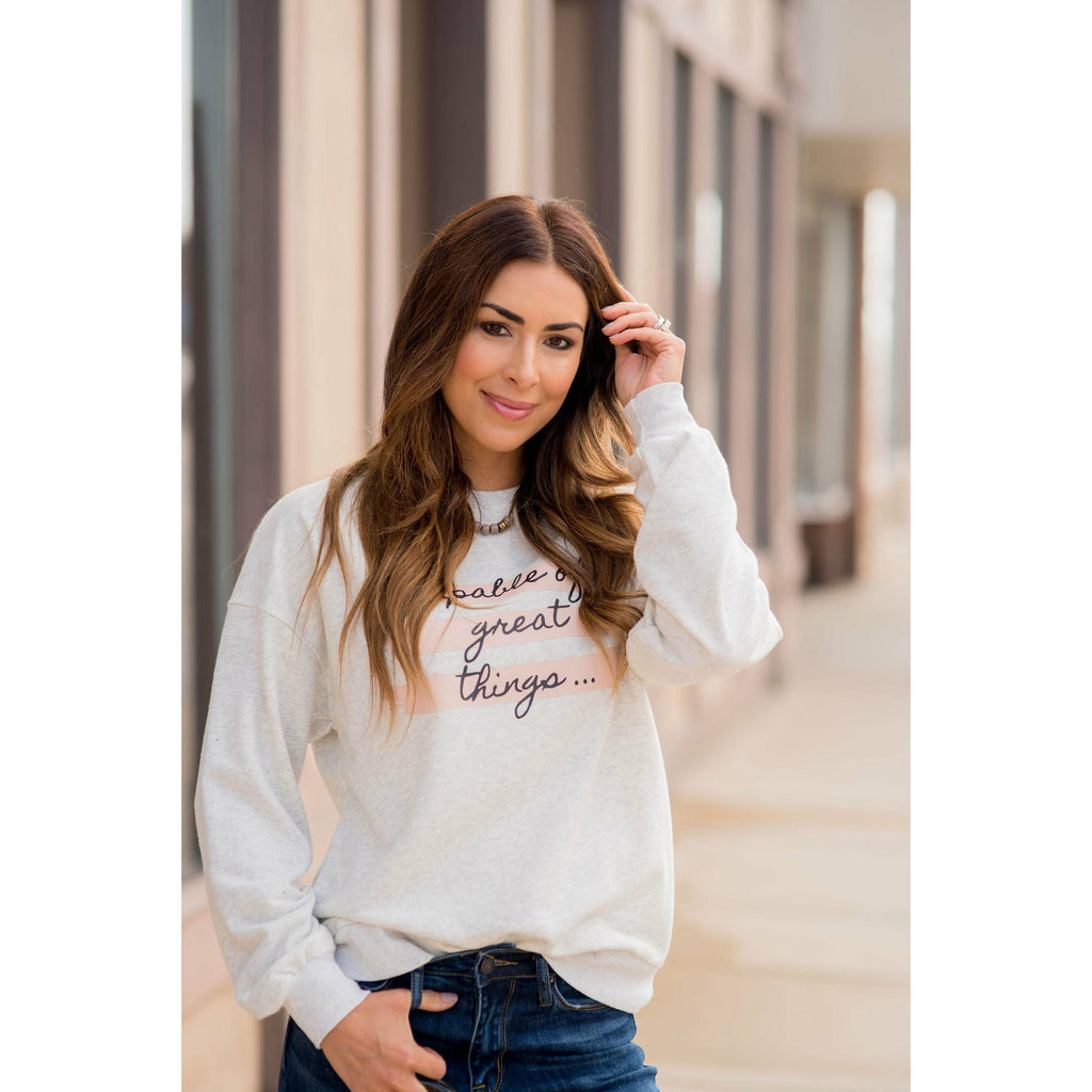 Capable Of Great Things Crewneck - Betsey's Boutique Shop - Shirts & Tops