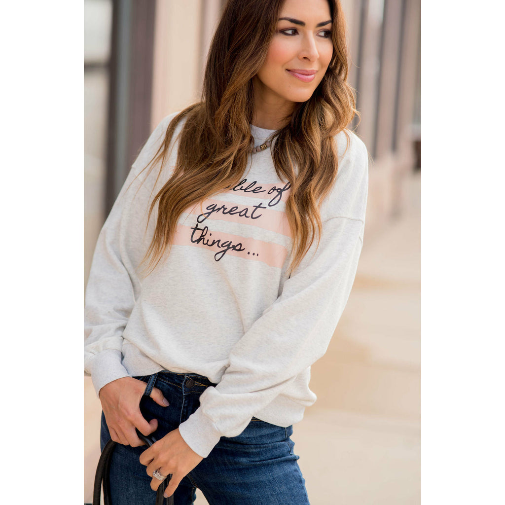 Capable Of Great Things Crewneck - Betsey's Boutique Shop - Shirts & Tops