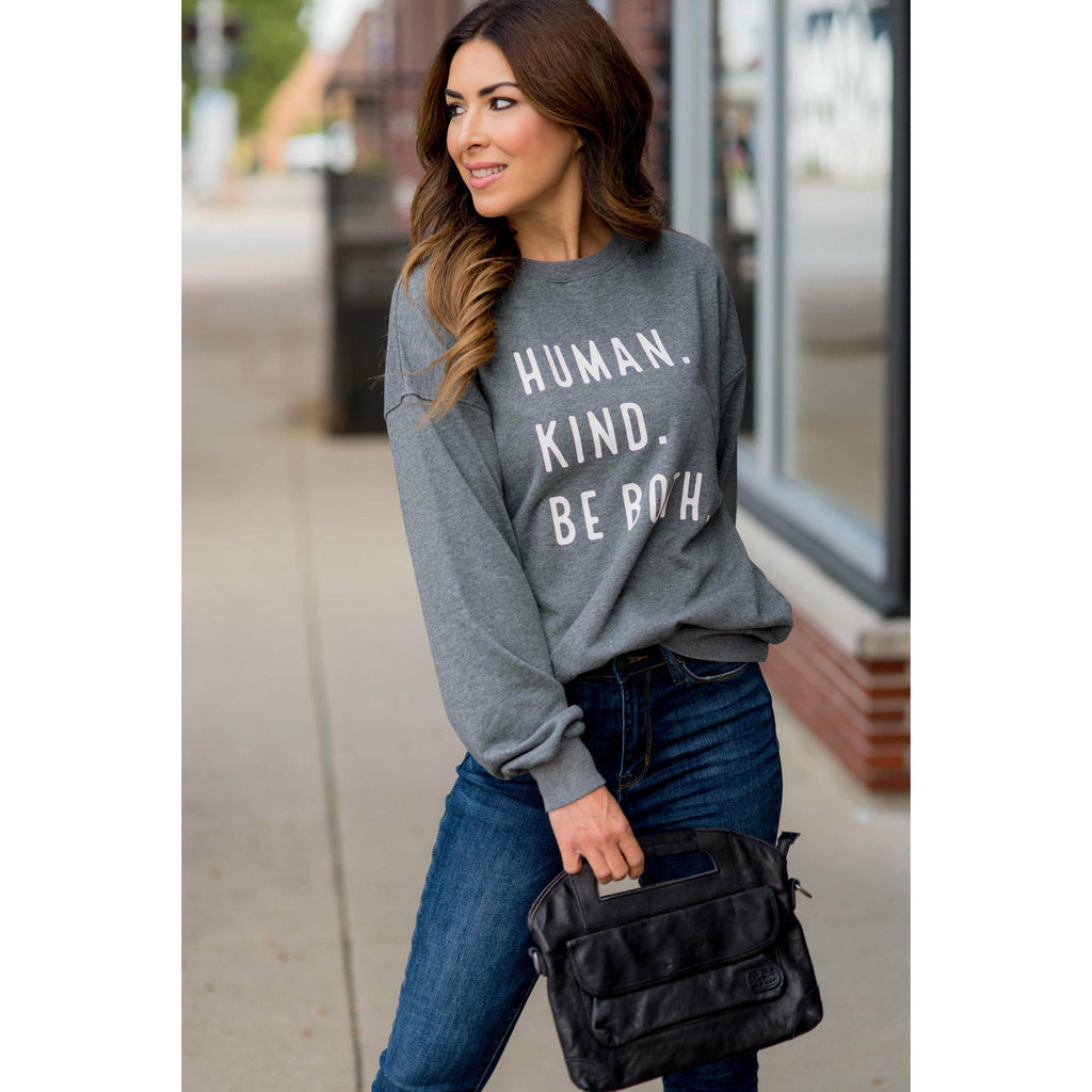 Human. Kind. Be Both. Graphic Crewneck - Betsey's Boutique Shop