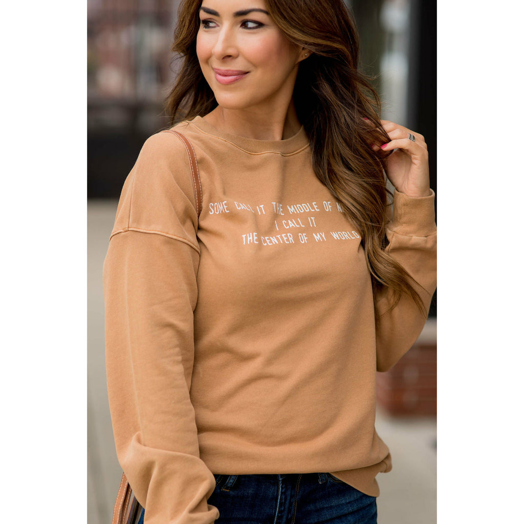 Some Call It The Middle Of Nowhere Graphic Crewneck - Betsey's Boutique Shop