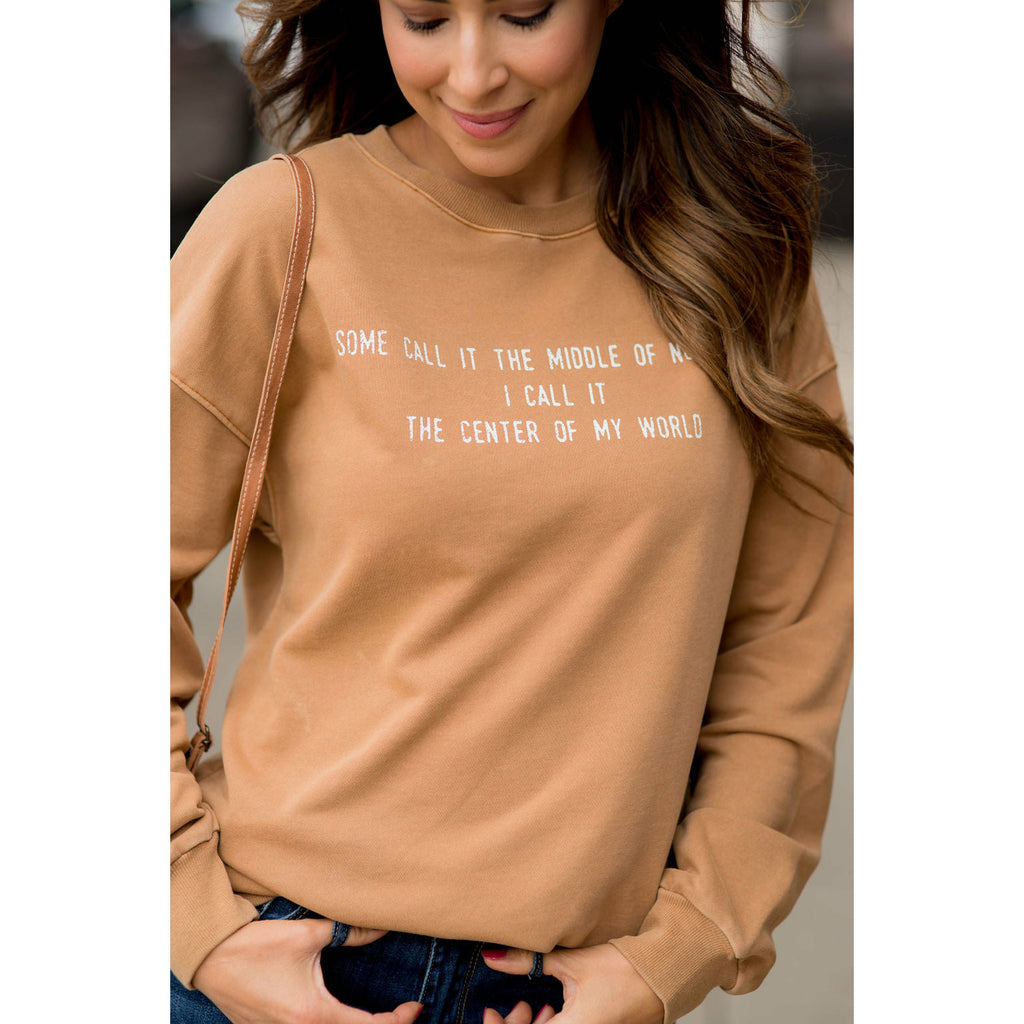 Some Call It The Middle Of Nowhere Graphic Crewneck - Betsey's Boutique Shop