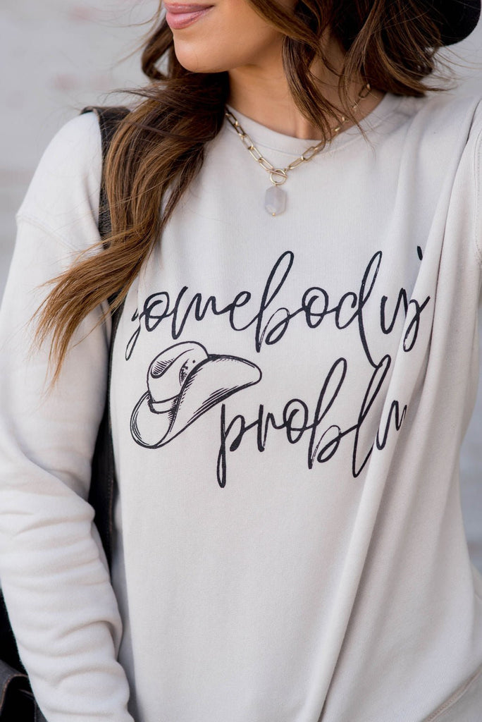 Somebody's Problem Graphic Crewneck - Betsey's Boutique Shop -