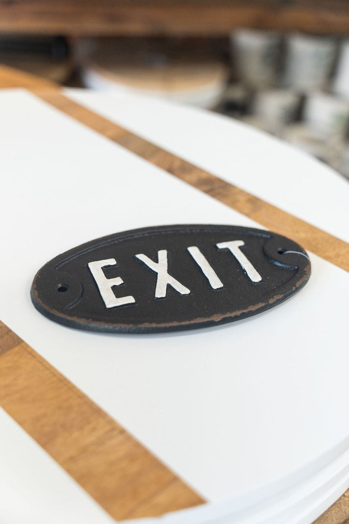 Exit Cast Iron Sign - Betsey's Boutique Shop -